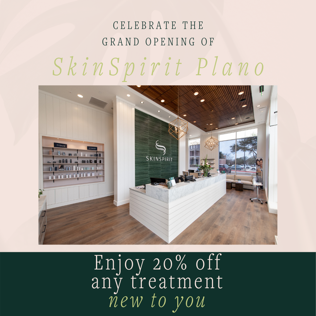 Skin Spirit Plano Grand Opening is this Week! Book Now to Get $200+ Goodie Bag