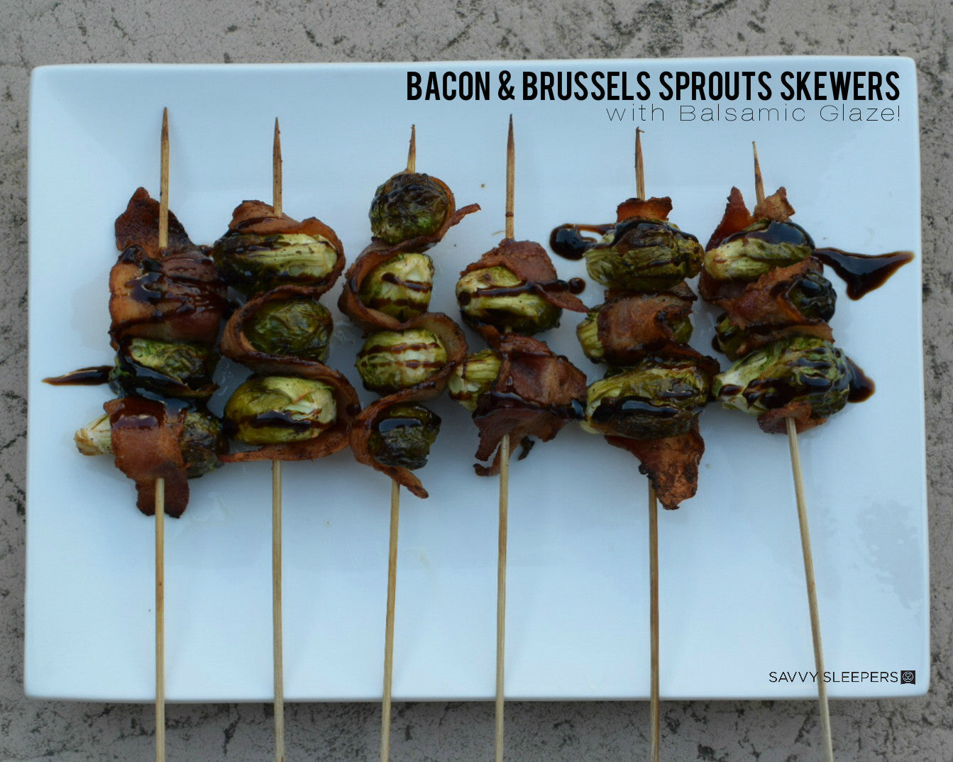 Bacon & Brussels Sprouts Skewers