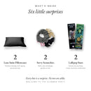What's inside: 2 satin pillowcases, 2 scrunchies, 2 Lollipop Stars
